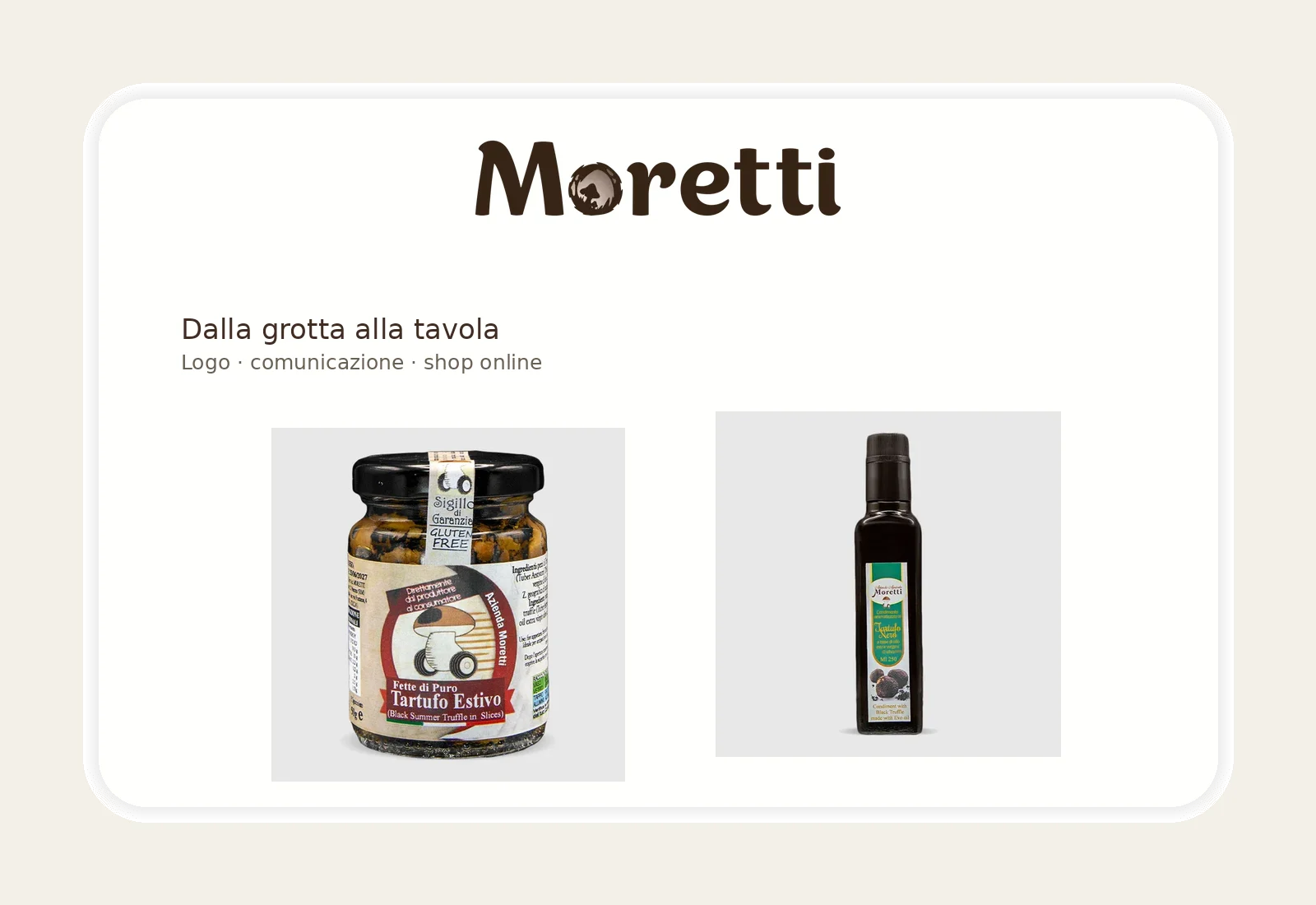 Azienda Agricola Moretti — Identità, comunicazione e shop online per funghi coltivati in grotta.